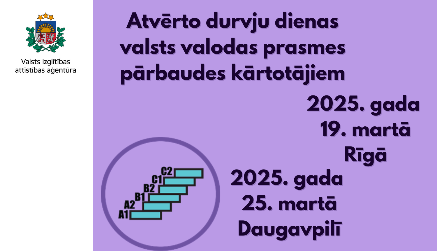 Atvērto durvju diena valsts valodas prasmes pārbaudes kārtotājiem Rīgā 19.03. un Daugavpilī 25.03.