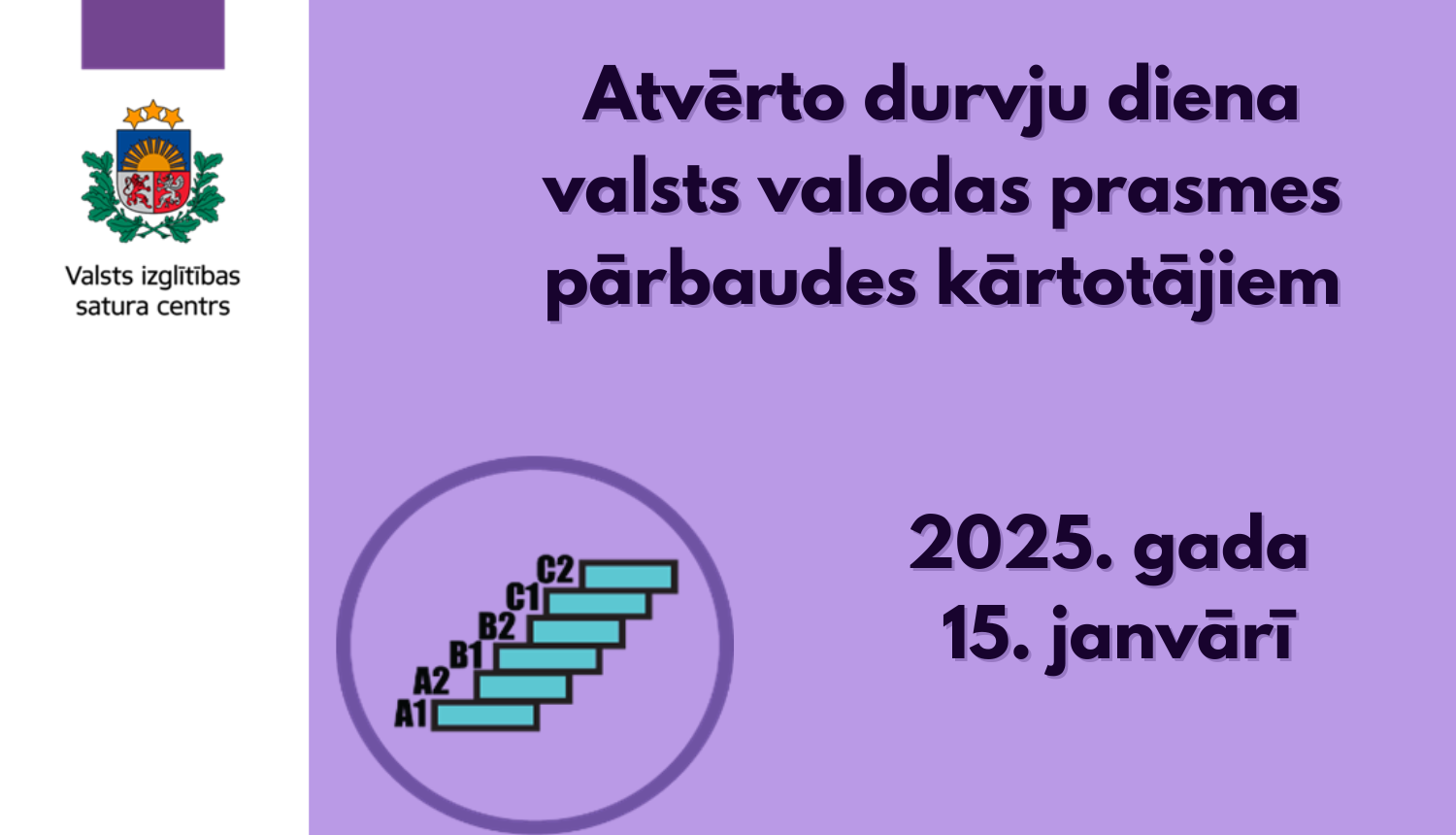 Atvērto durvju diena valsts valodas prasmes pārbaudes kārtotājiem