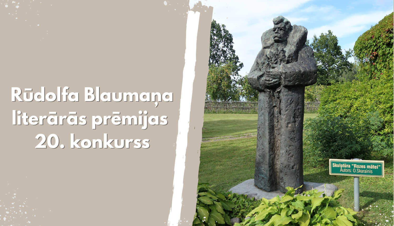 Rūdolfa Blaumaņa literārās prēmijas  20. konkurss. Attēlā skulptūra "Rozes mātei".