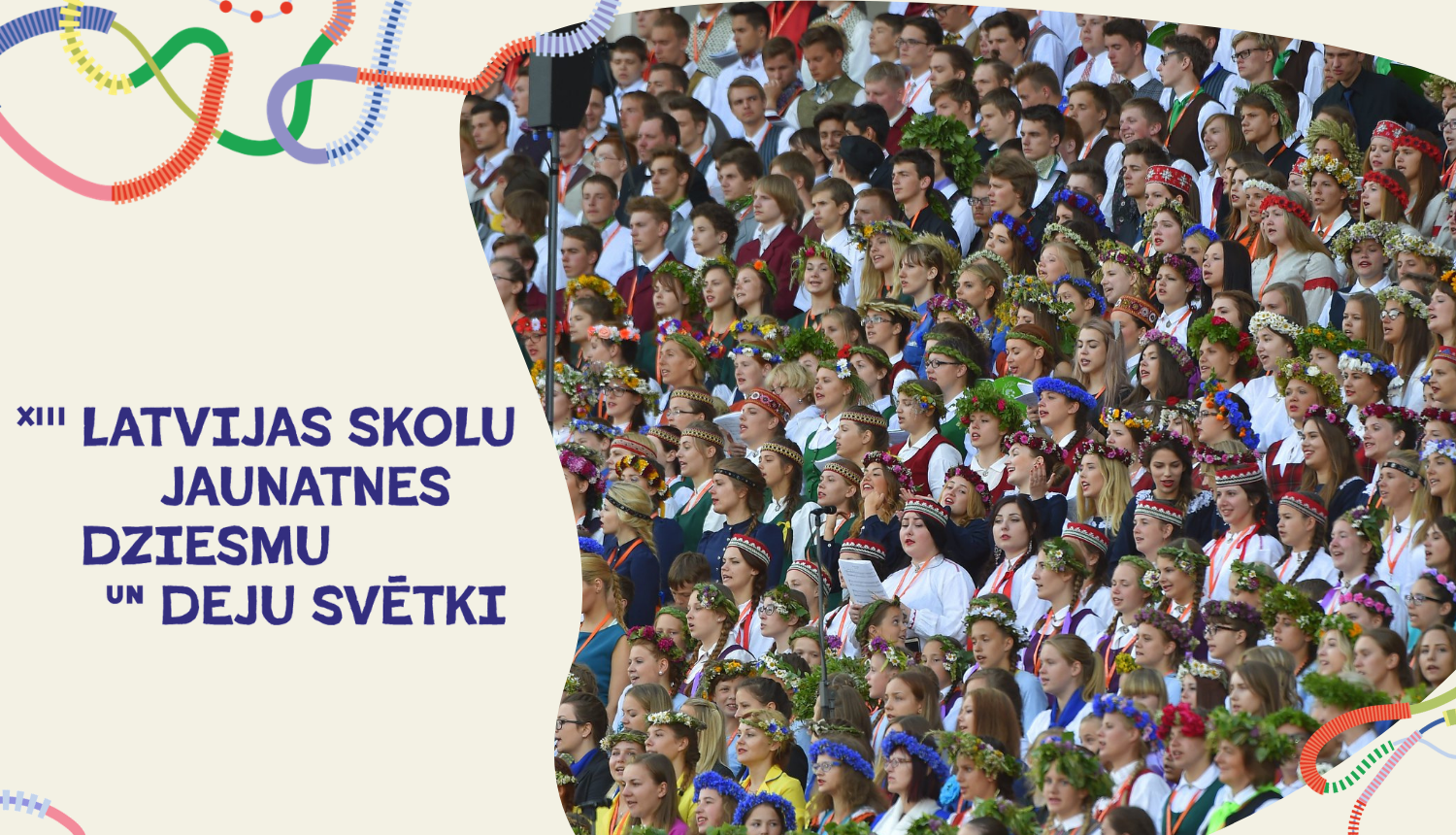 XIII latvijas skolu jaunatnes dziesmu un deju svētki