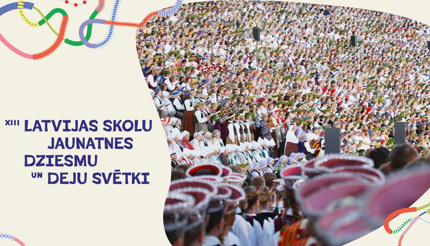 XIII latvijas skolu jaunatnes dziesmu un deju svētki